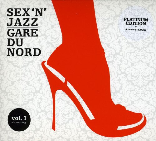 Cd Gare Du Nord Sex N Jazz Platinum Edition Simply Listening