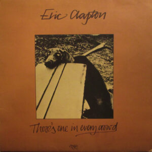 Lp - Eric Clapton -There's One In Every Crowd