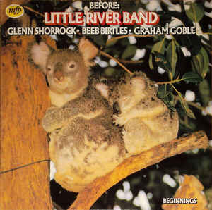 Lp - Glenn Shorrock  Beeb Birtles  Graham Goble - Before: Little River