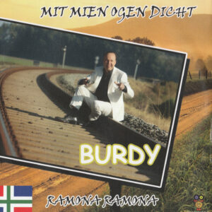 Burdy - Mit Mien Ogen Dicht
