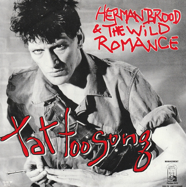 Herman Brood And His Wild Romance Tattoo Song Simply Listening