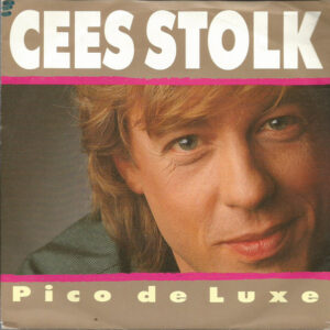 Single - Cees Stolk - Pico De Luxe