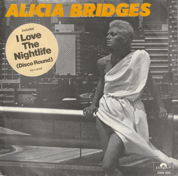 Single - Alicia Bridges - I Love The Nightlife (Disco Round) - Simply ...