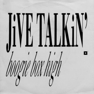 Single - Boogie Box High - Jive Talkin'