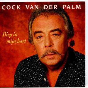 Single - Cock van der Palm - Diep In Mijn Hart