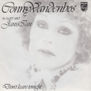 Single - Conny Vandenbos In Duet Met Janis Ian - Don't Leave Tonight