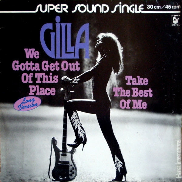 Lp gilla we gotta get out of this place simply listening