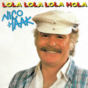 Single - Nico Haak - Lola Lola Lola Hola