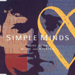 Cd - Simple Minds - Love Song / Alive And Kicking
