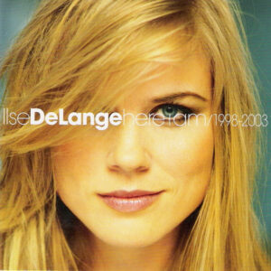 Cd - Ilse DeLange - Here I Am/1998-2003