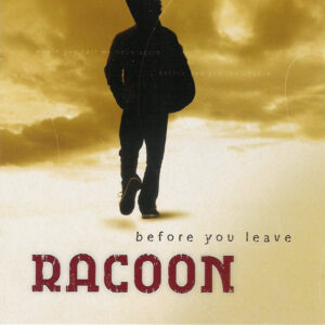 Cd - Racoon - Before You Leave