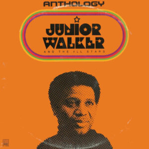 Lp - Junior Walker And The All Stars - Anthology