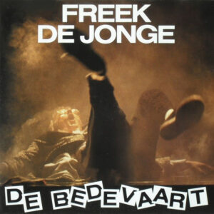 Lp - Freek de Jonge - De Bedevaart