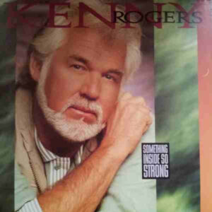 Lp - Kenny Rogers - Something Inside So Strong