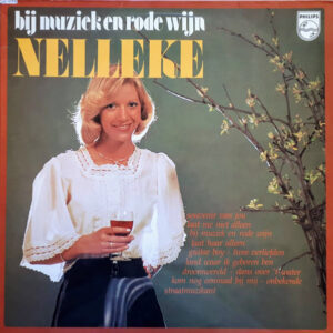 Lp - Nelleke - Bij Muziek En Rode Wijn