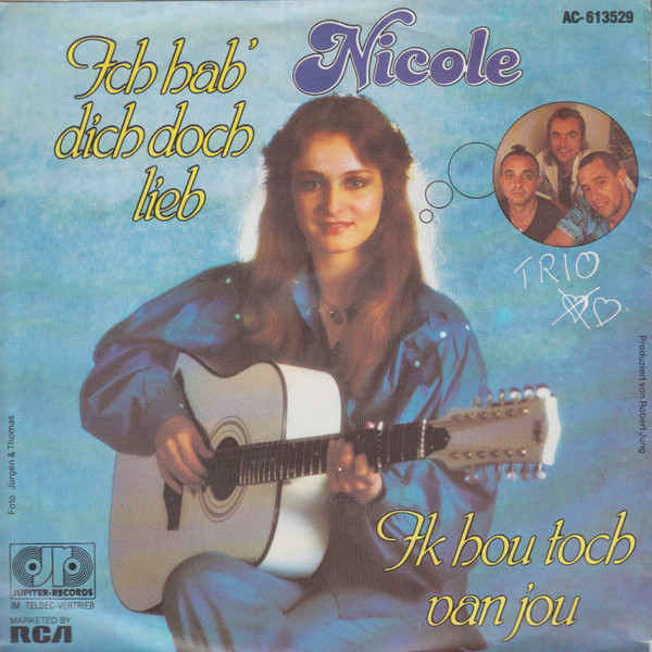 Single – Nicole, Trio – Ik Hou Toch Van Jou / Ich Hab’ Dich Doch L ...