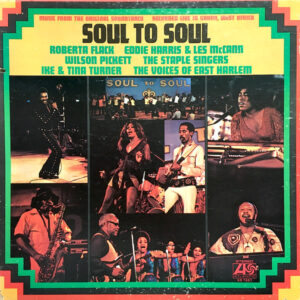 Lp - Soul To Soul (Music From The Original Soundtrack - Recorded Live