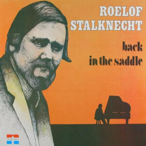 Lp - Roelof Stalknecht - Back In The Saddle