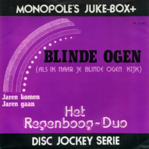 Single - Het Regenboog Duo / Anja & Johnny - Blinde Ogen