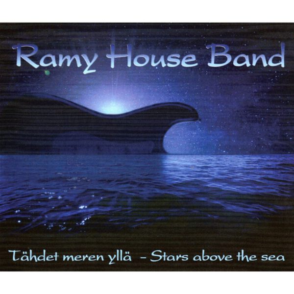 Cd - Ramy house band - Tahdet meren ylla Stars above the sea