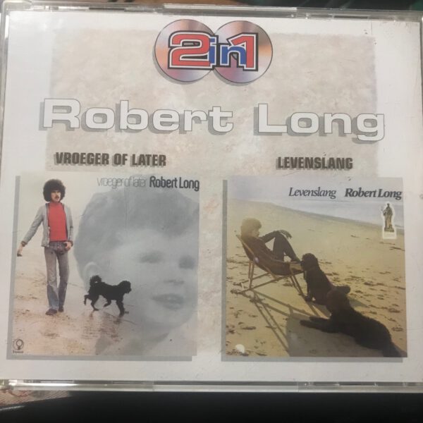 Cd - Robert Long- 2 in 1 Vroeger of later/Levenslang