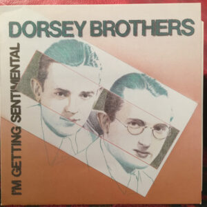 Lp - The Dorsey Brothers - I'm Getting Sentimental