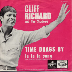 Single - Cliff Richard And The Shadows - Time Drags By / La La La Son