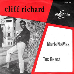 Single - Cliff Richard - Maria No Mas / Tus Besos