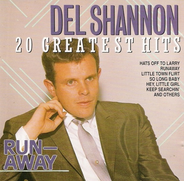 Cd – Del Shannon – Runaway – 20 Greatest Hits – Simply-Listening