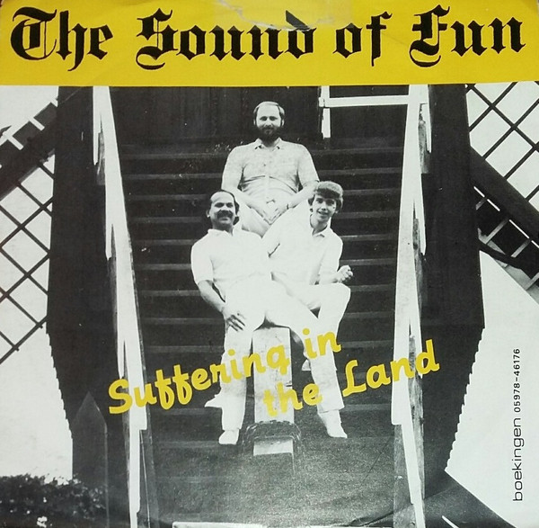 Single – The Sound Of Fun – Suffering In The Land – Simply-Listening