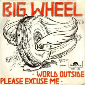 Single - Big Wheel - World Outside