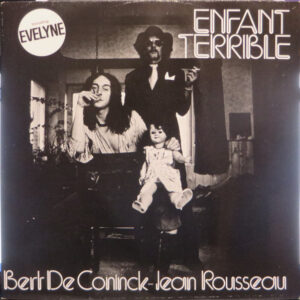 Lp - Bert De Coninck - Jean Rousseau - Enfant Terrible