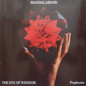 Lp - Mandalaband - The Eye Of Wendor: Prophecies