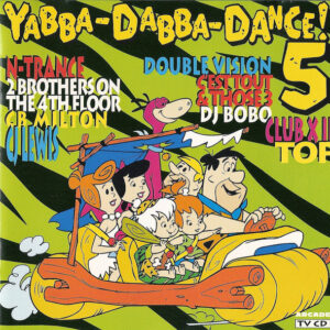 Cd - Yabba-Dabba-Dance! 5