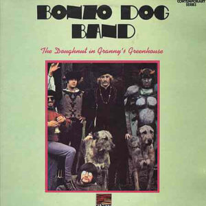 Lp - Bonzo Dog Band - The Doughnut In Granny's Greenhouse
