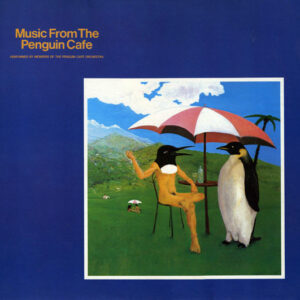 Lp - Penguin Cafe Orchestra - Music From The Penguin Cafe
