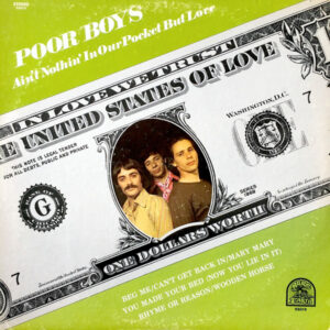 Lp - Poor Boys - Ain't Nothin' In Our Pocket But Love