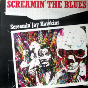 Lp - Screamin' Jay Hawkins - Screamin' The Blues