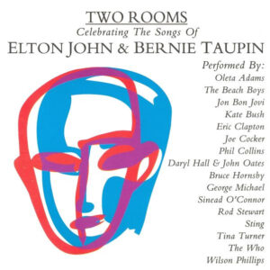 Cd - Two Rooms - Celebrating The Songs Of Elton John & Bernie Taupin