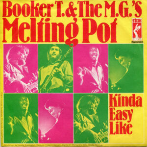 Single - Booker T. & The M.G.'s - Melting Pot