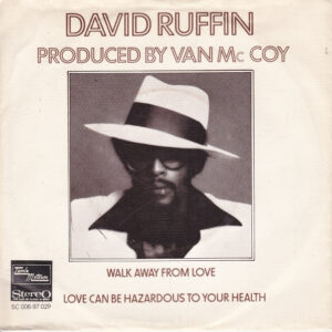 Single - David Ruffin - Walk Away From Love