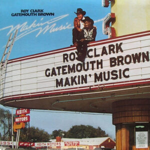 Lp - Roy Clark And Gatemouth Brown - Makin' Music