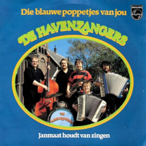 Single - De Havenzangers - Die Blauwe Poppetjes Van Jou