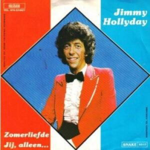 Single - Jimmy Hollyday - Zomerliefde / Jij, Alleen ...