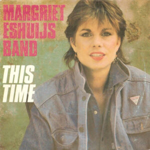 Single - Margriet Eshuijs Band - This Time