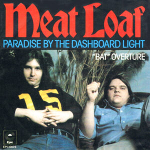 Single - Meat Loaf - Paradise By The Dashboard Light