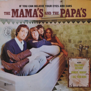 Lp - The Mamas & The Papas - If You Can Believe Your Eyes And Ears