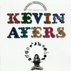 Cd - Kevin Ayers - Banana Productions - The Best Of Kevin Ayers