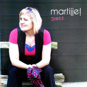 Cd - Martijje! - Drezz