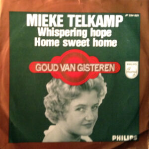 Single - Mieke Telkamp  Whispering Hope / Home Sweet Home
